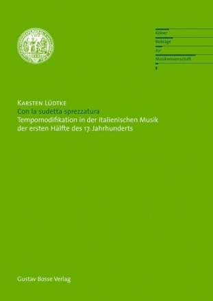 Con la sudetta sprezzatura Tempomodifikationen in der italienischen Musik in der ersten Hlfte des 17.Jahrhunderts