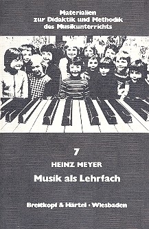 MUSIK ALS LEHRFACH MATERIALIEN ZUR DIDAKTIK UND METHODIK DES MUSIKUNTERRICHTS