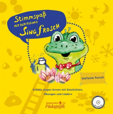 Stimmspa mit dem kleinen Singfrosch (+CD)  Bilderbuch fr Schler