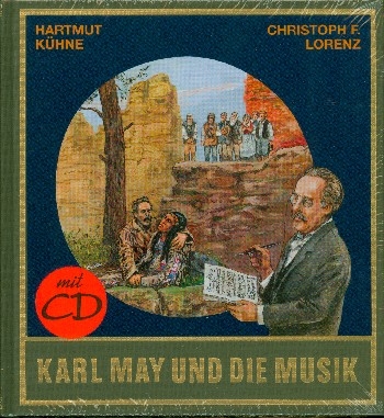 Karl May und die Musik (+CD)