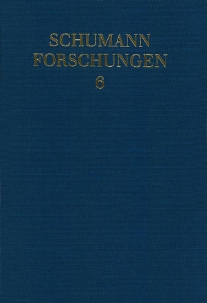 Robert Schumann und die franzsische Romantik Band 6 Bericht ber das 5. Internationale Schumann-Symposion