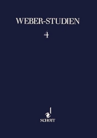 Weber-Studien 4 Teil 1: 1810-1812 Die Schriften des Harmonischen Vereins