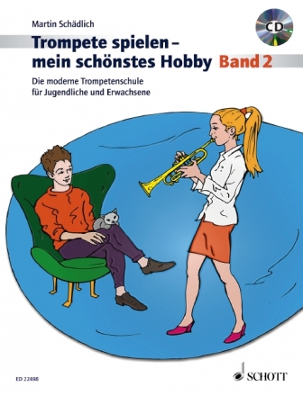 Trompete spielen - mein schnstes Hobby Band 2 (+CD) fr Trompete