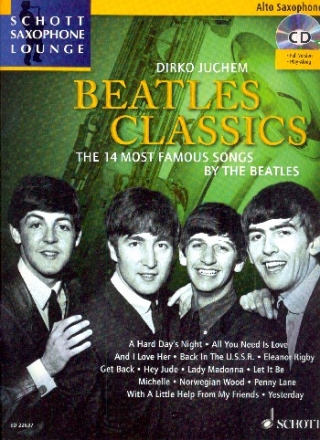 Beatles Classics (+CD) fr Altsaxophon und Klavier (mit Texten und Akkorden)