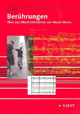 Berhrungen Band 52 ber das (Nicht-) Verstehen von Neuer Musik