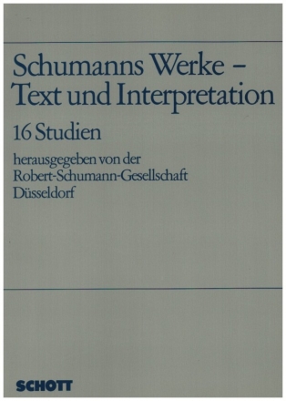 Schumanns Werke Band 2 Texte und Interpretation