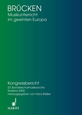 Brcken - Musikunterricht im geeinten Europa Kursberichte - Vortrge - Referate und Seminare