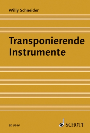 Transponierende Instrumente Ein Lehrbuch