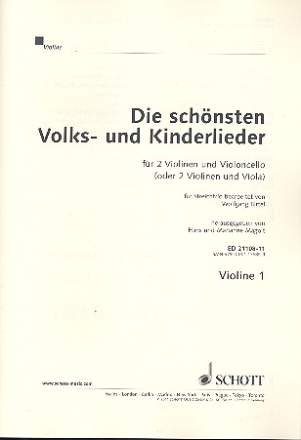 Die schnsten Volks- und Kinderlieder fr 2 Violinen und Violoncello Violine 1