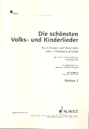 Die schnsten Volks- und Kinderlieder fr 2 Violinen und Violoncello Violine 2