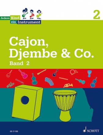 Jedem Kind ein Instrument fr Cajon, Djembe & Co. Schlerheft