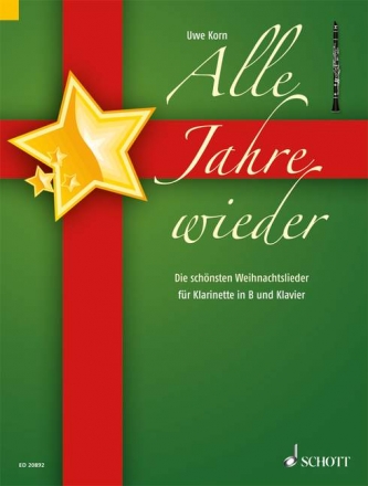 Alle Jahre wieder fr Klarinette und Klavier (mit Text)