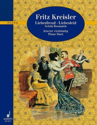 Liebesfreud / Liebesleid / Schn Rosmarin fr Klavier 4-hndig