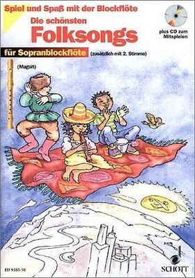 Die schnsten Folksongs (+CD) fr Sopranblockflte (mit 2. Stimme)