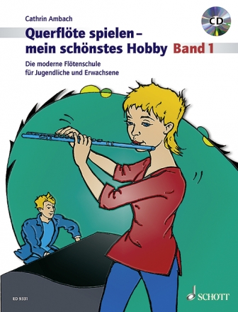 Querflte spielen - mein schnstes Hobby Band 1 (+CD) fr Flte