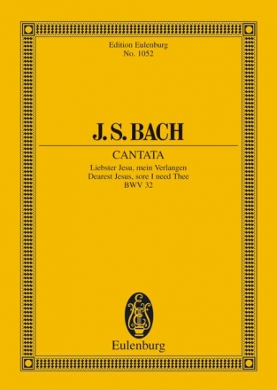 Liebster Jesu mein Verlangen - Kantate Nr.32 BWV32 fr Soli, Chor und Orchester Studienpartitur