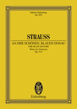 An der schnen blauen Donau op.314 fr Orchester Studienpartitur