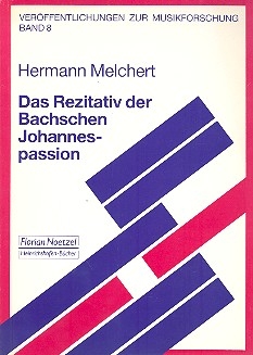 Das Rezitativ der Bachschen Johannespassion