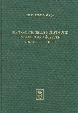 Die traditionelle Kunstmusik in Syrien und gypten von 1500 bis 1800