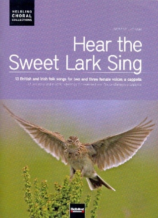 Hear the sweet Lark fr Frauenchor a cappella Chorpartitur