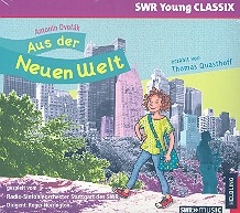 Aus der neuen Welt - Sinfonie e-Moll Nr.9  Hrbuch-CD