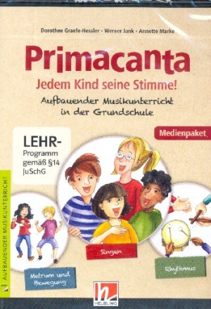 Primacanta - Jeden Kind seine Stimme  Medienpaket (DVD-ROM +2 Audio-CD's)