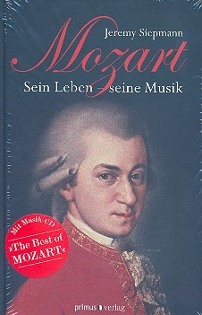 Mozart (+CD) sein Leben - seine Musik