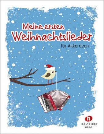 Meine ersten Weihnachtslieder fr Akkordeon (mit Text)