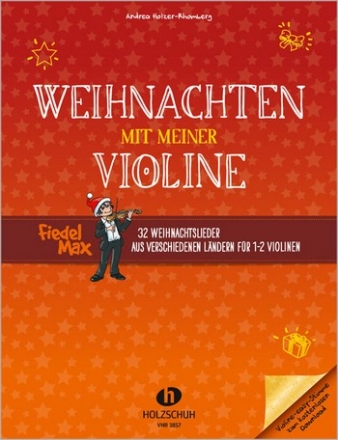 Weihnachten mit meiner Violine fr 1-2 Violinen (Klavier ad lib) Spielpartitur