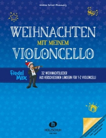 Weihnachten mit meinem Violoncello fr 1-2 Violoncelli (Klavier ad lib) Spielpartitur