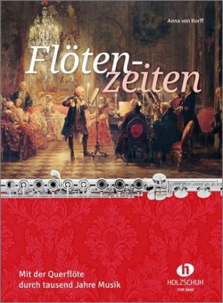 Fltenzeiten fr 1-x Flten (z.T. mit Klavier) Flte