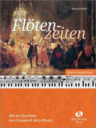 Fltenzeiten fr 1-x Flten (z.T. mit Klavier) Klavierbegleitung