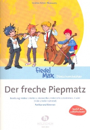 Der freche Piepmatz fr Streichorchester und Klavier Partitur und Stimmen (Kopiervorlagen)