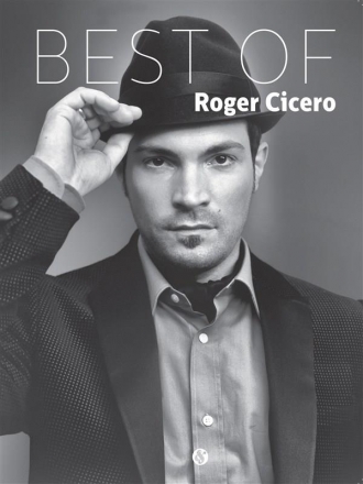 Roger Cicero: Best of Songbook Melodie/Texte/Akkorde