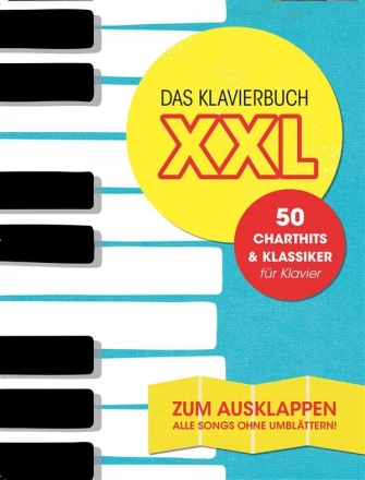 Das Klavierbuch XXL: fr Klavier (mit Texten und Akkorden)