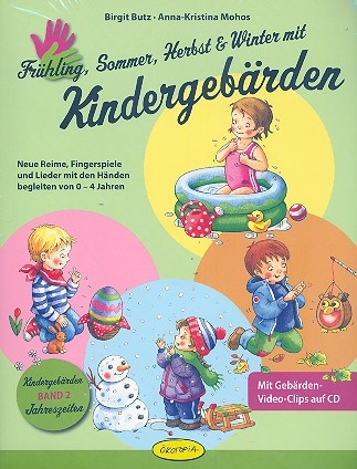 Frhling, Sommer, Herbst und Winter mit Kindergebrden (+CD-ROM) Liederbuch mit Kinder-Gebrdensprache