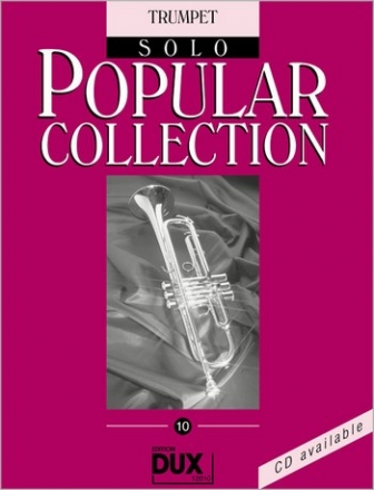 Popular Collection Band 10: fr Trompete solo