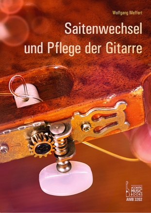 Saitenwechsel und Pflege der Gitarre