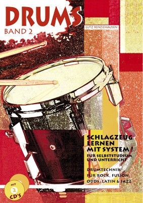 Drums Band 2 (+2CDs) Schlagzeug lernen mit System fr Selbststudium und Unterricht