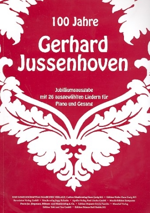 100 Jahre Gerhard Jussenhoven Songbook Klavier/Gesang/Gitarre 