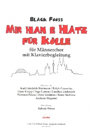 Mir han e Htz fr Klle fr Mnnerchor und Klavier Chorpartitur