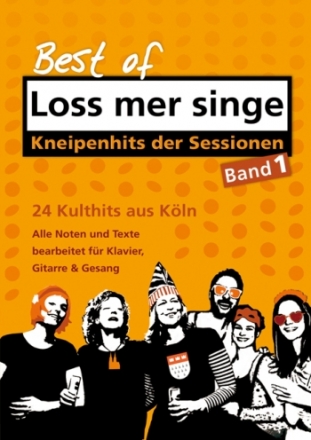 Best of Loss mer singe Band 1: fr Gesang, Klavier (Gitarre)