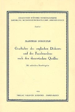 Geschichte des englischen Diskants und des Fauxbourdons nach den theoretischen Quellen