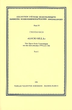 Lucio Silla Vier Opera-Seria- Vertonungen aus der Zeit zwischen 1770 und 1780 Band 1