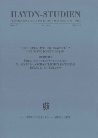 HN2040 Retrospektive und Innovation. Der spte Joseph Haydn. Bericht ber den Internationalen musikwissenschaftl. Kongress 2009 Band X, Heft 3/4