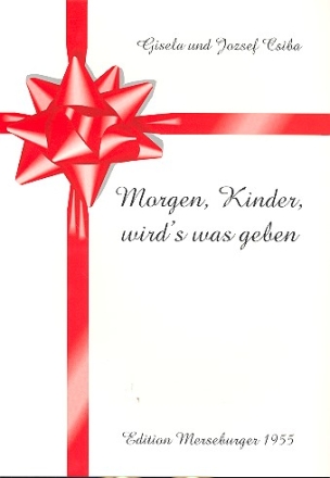 Morgen Kinder wird's was geben 22 Weihnachtslieder fr 2 Trompeten und 2 Posaunen,  Spielpartitur