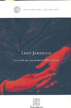 Liszt-Jahrbuch Band 1 Liszt und der musikalische Historismus