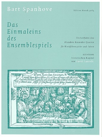 Das Einmaleins des Ensemblespiels Ein Leitfaden des Flanders Recorder Quartet fr Blockfltenspieler und -lehrerr