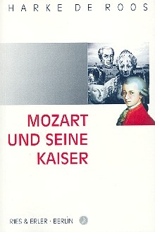 Mozart und seine Kaiser  