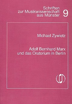 Adolf Bernhard Marx und das Oratorium in Berlin